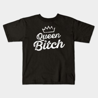 Queen Bitch Kids T-Shirt